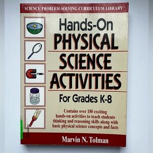 Hands-On Physical Science Activities Book Marvin N. Tolman